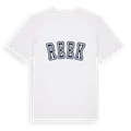 Reek college t-shirt