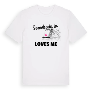 Någon i Overveen älskar mig t-shirt – ekologisk bomull t-shirt från Pinshirt