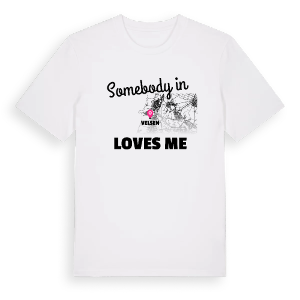Någon i Velsen älskar mig t-shirt – ekologisk bomull t-shirt från Pinshirt