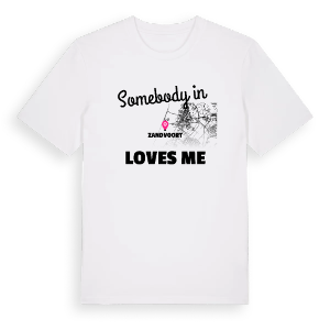 Någon i Zandvoort älskar mig t-shirt – ekologisk bomull t-shirt från Pinshirt