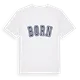 Born college t-shirt