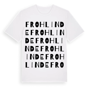 Frohlinde ordlek t-shirt – ekologisk bomull t-shirt från Pinshirt