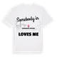 Någon i Honermann-Siedlung älskar mig t-shirt