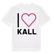 Jag älskar Kall t-shirt stort tryck