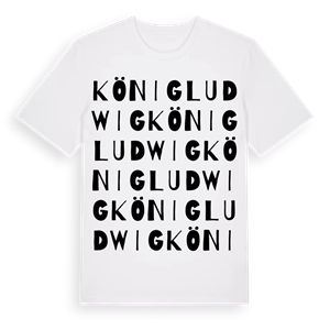 König Ludwig ordlek t-shirt – ekologisk bomull t-shirt från Pinshirt