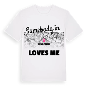 Någon i Lengerich älskar mig t-shirt – ekologisk bomull t-shirt från Pinshirt