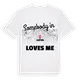 Någon i Loxten älskar mig t-shirt