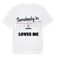 Någon i Ruploh älskar mig t-shirt