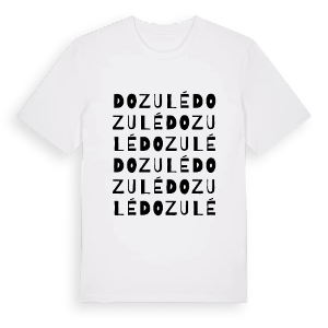 Dozulé ordlek t-shirt – ekologisk bomull t-shirt från Pinshirt