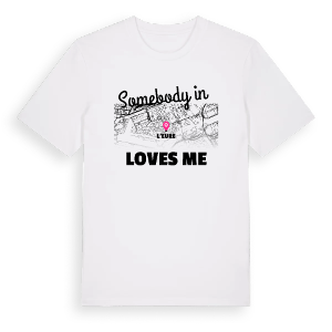Någon i L'Eure älskar mig t-shirt – ekologisk bomull t-shirt från Pinshirt