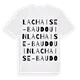 La Chaise-Baudouin ordlek t-shirt