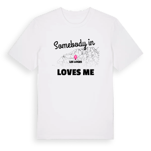 Någon i Les Loges älskar mig t-shirt – ekologisk bomull t-shirt från Pinshirt