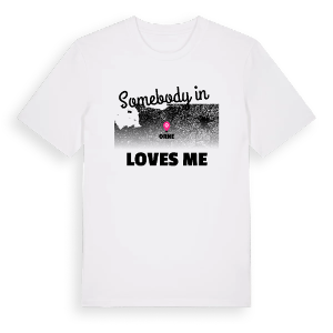 Någon i Orne älskar mig t-shirt – ekologisk bomull t-shirt från Pinshirt