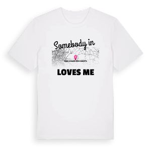 Någon i Saint-Jacques-sur-Darnétal älskar mig t-shirt – ekologisk bomull t-shirt från Pinshirt