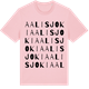 Pink Cotton t-shirt med Aalisjoki ordlek t-shirt