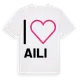 White t-shirt med Jag älskar Aili t-shirt stort tryck