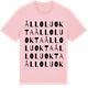 Pink Cotton t-shirt med Ålloluokta ordlek t-shirt