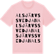 Pink Cotton t-shirt med Alsjärvssvedjan ordlek t-shirt
