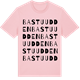 Pink Cotton t-shirt med Bastuudden ordlek t-shirt