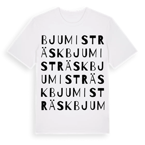 Bjumisträsk ordlek t-shirt – ekologisk bomull t-shirt från Pinshirt
