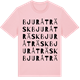 Pink Cotton t-shirt med Bjuråträsk ordlek t-shirt