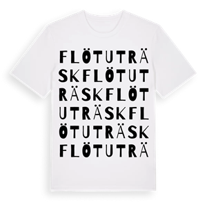 Flötuträsk ordlek t-shirt – ekologisk bomull t-shirt från Pinshirt