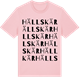 Pink Cotton t-shirt med Hällskär ordlek t-shirt