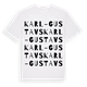 White t-shirt med Karl-Gustavs ordlek t-shirt