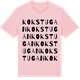 Pink Cotton t-shirt med Kokstugan ordlek t-shirt