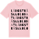 Pink Cotton t-shirt med Långsträsk kolonat ordlek t-shirt
