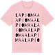 Pink Cotton t-shirt med Lapiomaa ordlek t-shirt