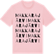 Pink Cotton t-shirt med Makkarajärvi ordlek t-shirt