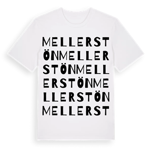 Mellerstön ordlek t-shirt – ekologisk bomull t-shirt från Pinshirt
