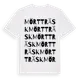 White t-shirt med Mörtträsk ordlek t-shirt