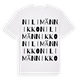 Nilimännikko ordlek t-shirt