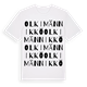 Olkimännikkö ordlek t-shirt