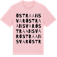 Pink Cotton t-shirt med Östra Ansvar ordlek t-shirt