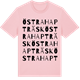 Pink Cotton t-shirt med Östra Hapträsk ordlek t-shirt