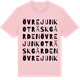 Pink Cotton t-shirt med Övre Junkoträskgården ordlek t-shirt