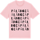 Pink Cotton t-shirt med Pålängeå ordlek t-shirt