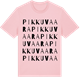 Pink Cotton t-shirt med Pikkuvaara ordlek t-shirt