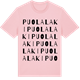 Pink Cotton t-shirt med Puolalaki ordlek t-shirt
