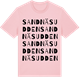 Pink Cotton t-shirt med Sandnäsudden ordlek t-shirt
