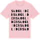 Pink Cotton t-shirt med Skogliden ordlek t-shirt