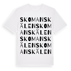 Skomanskälen ordlek t-shirt – ekologisk bomull t-shirt från Pinshirt