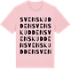 Pink Cotton t-shirt med Svenskudden ordlek t-shirt