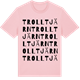 Pink Cotton t-shirt med Trolltjärn ordlek t-shirt