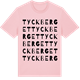 Pink Cotton t-shirt med Tyckberget ordlek t-shirt