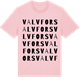 Pink Cotton t-shirt med Valvfors ordlek t-shirt