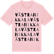 Pink Cotton t-shirt med Västra Nikkala ordlek t-shirt